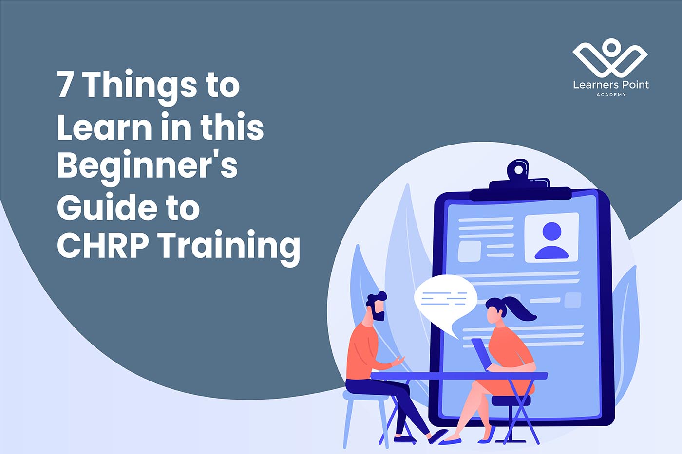 7 Things to Learn in this Beginner's Guide to CHRP Training